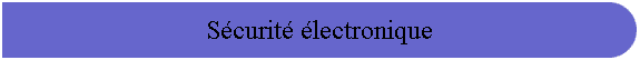 S�curit� �lectronique
