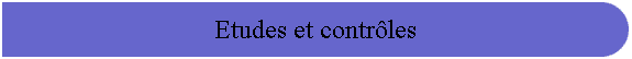 Etudes et contr�les